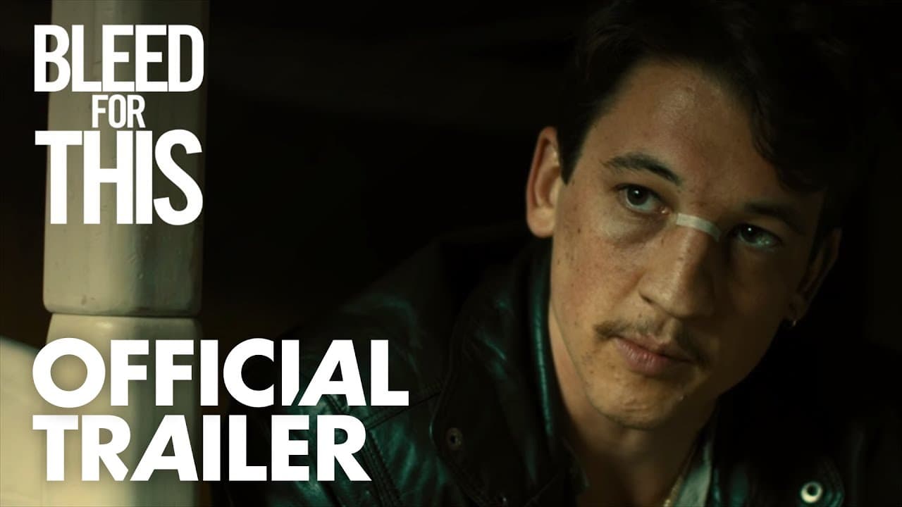 Bleed for This trailer thumbnail